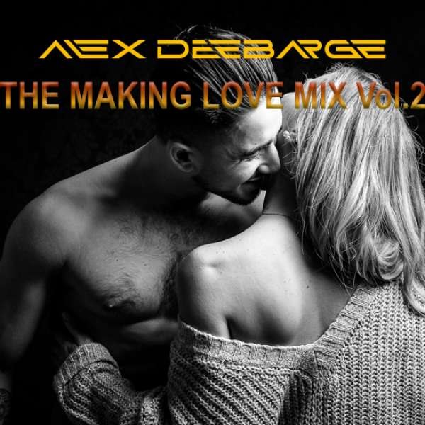 alex deebarge - making love  mix